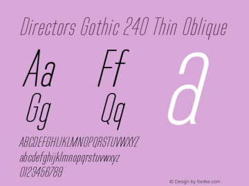 Directors Gothic 240 Thin Oblique Version 1.0 Font Sample
