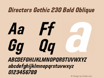 Directors Gothic 230 Bold Oblique Version 1.0 Font Sample