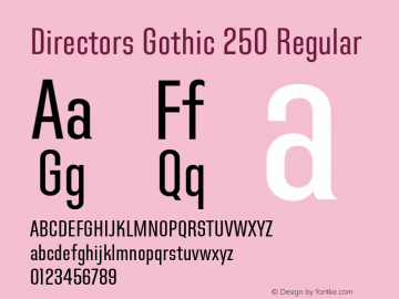 Directors Gothic 250 Regular Version 1.0 Font Sample