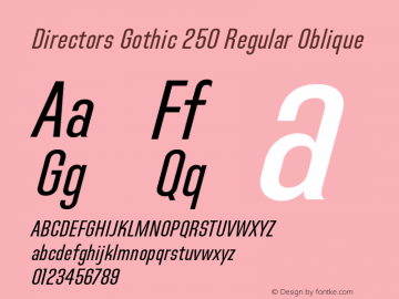 Directors Gothic 250 Regular Oblique Version 1.0 Font Sample