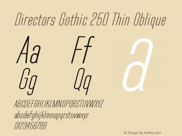 Directors Gothic 250 Thin Oblique Version 1.0 Font Sample