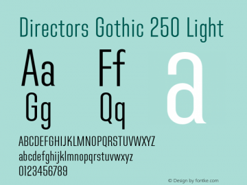 Directors Gothic 250 Light Version 1.0 Font Sample