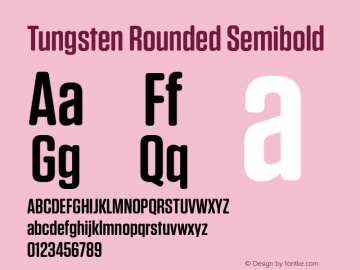 Tungsten Rounded Semibold Version 1.200 Font Sample