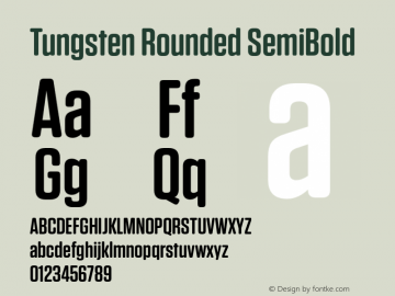 Tungsten Rounded SemiBold Version 1.200 Font Sample