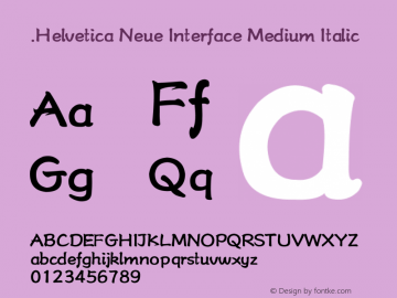 .Helvetica Neue Interface Medium Italic 9.0d61e1图片样张