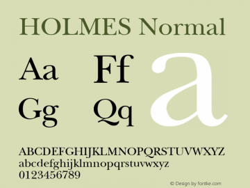 HOLMES Normal 1.0 Mon Feb 15 16:47:10 1993 Font Sample