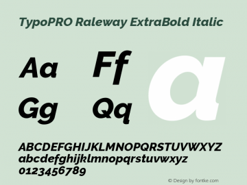 TypoPRO Raleway ExtraBold Italic Version 3.000; ttfautohint (v0.96) -l 8 -r 28 -G 28 -x 14 -w 