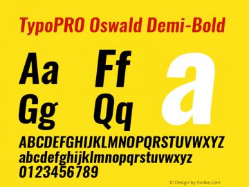 TypoPRO Oswald Demi-Bold 3.0; ttfautohint (v0.94.23-7a4d-dirty) -l 8 -r 50 -G 200 -x 0 -w 