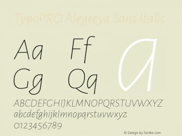 TypoPRO Alegreya Sans Italic Version 1.000;PS 001.000;hotconv 1.0.70;makeotf.lib2.5.58329 DEVELOPMENT Font Sample