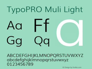 TypoPRO Muli Light Version 2; ttfautohint (v1.00rc1.6-4cba) -l 8 -r 50 -G 200 -x 0 -D latn -f none -w G Font Sample