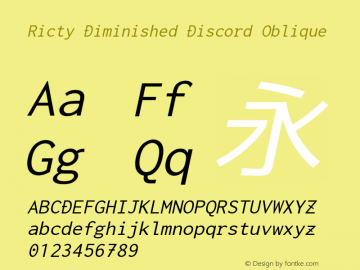 Ricty Diminished Discord Oblique Version 3.2.3 Font Sample