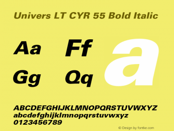 Univers LT CYR 55 Bold Italic Version 1.000 Build 1000 Font Sample