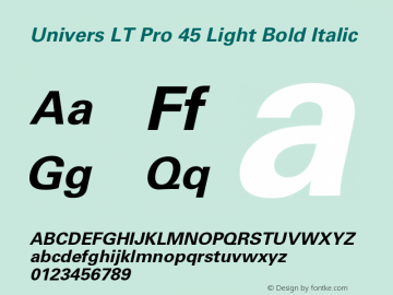 Univers LT Pro 45 Light Bold Italic Version 1.000 Build 1000 Font Sample