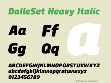 DalleSet Heavy Italic Version 2014.000 Font Sample