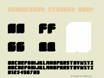 Henrickson Stroked Drop Version 1.000 Font Sample