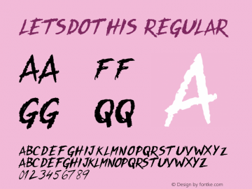 LetsDoThis Regular Version 1.00 September 2, 2014, initial release Font Sample