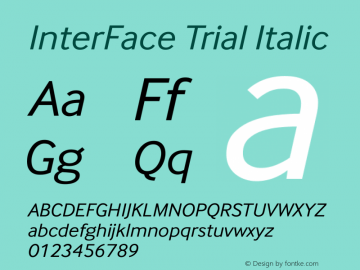 InterFace Trial Italic Version 2.001 Font Sample
