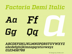 Factoria Demi Italic Version 1.000;PS 001.000;hotconv 1.0.70;makeotf.lib2.5.58329 Font Sample