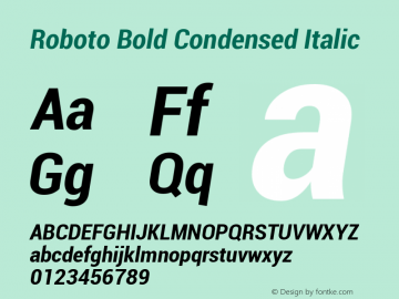 Roboto Bold Condensed Italic Version 1.00000; 2011图片样张