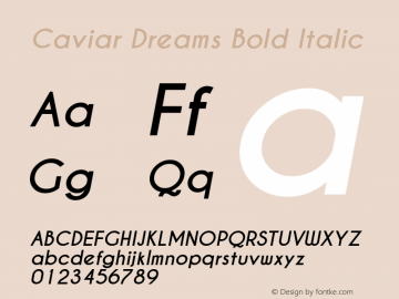Caviar Dreams Bold Italic Version 4.00 July 10, 2012 Font Sample