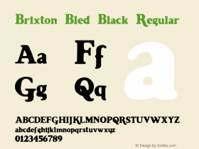 Brixton-Bled Black Regular Version 1.000;PS 001.001;hotconv 1.0.56 Font Sample