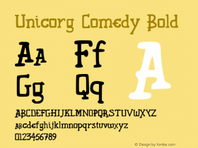 Unicorg Comedy Bold Version 1.000;PS 1.0;hotconv 1.0.70;makeotf.lib2.5.58329 DEVELOPMENT Font Sample