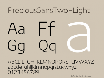 PreciousSansTwo-Light ☞ 001.000;com.myfonts.g-type.precious-sans-two.light.wfkit2.4ead图片样张