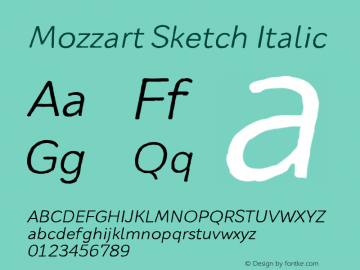 Mozzart Sketch Italic Version 1.000 2014 initial release | wf replica图片样张