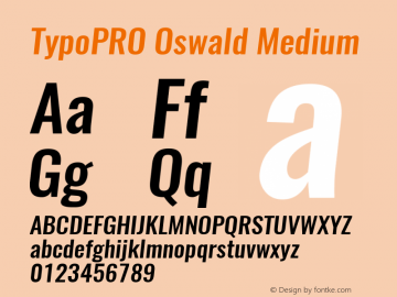 TypoPRO Oswald Medium 3.0; ttfautohint (v0.94.23-7a4d-dirty) -l 8 -r 50 -G 150 -x 0 -w 