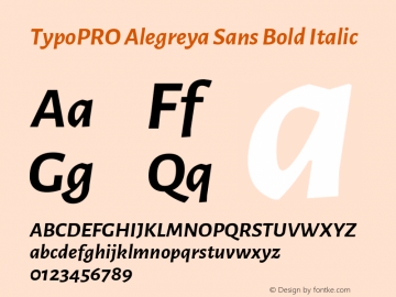 TypoPRO Alegreya Sans Bold Italic Version 1.000;PS 001.000;hotconv 1.0.70;makeotf.lib2.5.58329 DEVELOPMENT Font Sample