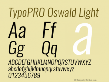 TypoPRO Oswald Light 3.0; ttfautohint (v0.95.6-bc232) -l 8 -r 50 -G 200 -x 0 -w 