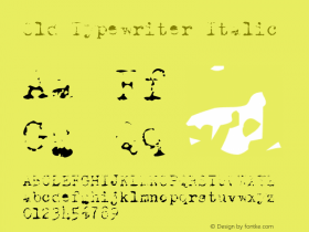 Old Typewriter Italic Macromedia Fontographer 4.1.5 5/13/98 Font Sample