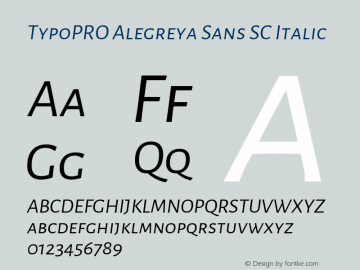 TypoPRO Alegreya Sans SC Italic Version 1.000;PS 001.000;hotconv 1.0.70;makeotf.lib2.5.58329 DEVELOPMENT图片样张