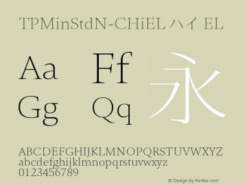 TPMinStdN-CHiEL ハイ EL Version 1.0; Revision 1; 2014-01-26 08:02:40; TT 1.0 Font Sample