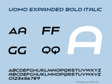 Uomo Expanded Bold Italic Version 001.901 Font Sample