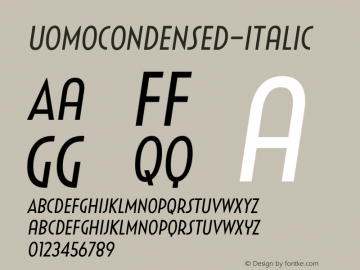 UomoCondensed-Italic ☞ 1.000;com.myfonts.latinotype.uomo.condensed-italic.wfkit2.4gUi图片样张