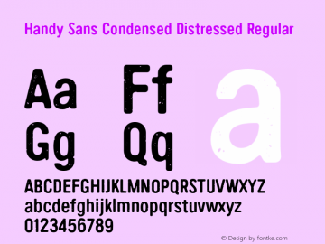 Handy Sans Condensed Distressed Regular Version 2.001;PS 002.001;hotconv 1.0.70;makeotf.lib2.5.58329 Font Sample
