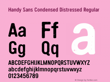 Handy Sans Condensed Distressed Regular Version 2.001;PS 002.001;hotconv 1.0.70;makeotf.lib2.5.58329 Font Sample