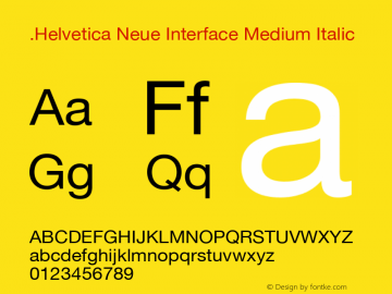 .Helvetica Neue Interface Medium Italic 10.0d35e1 Font Sample