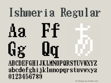 Ishmeria Regular Version 1.0 Font Sample