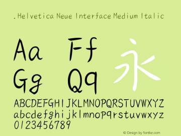 .Helvetica Neue Interface Medium Italic 9.0d51e1 Font Sample