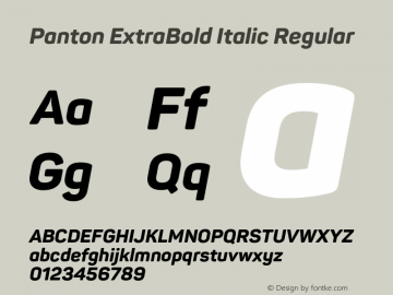 Panton ExtraBold Italic Regular Version 1.000;PS 001.000;hotconv 1.0.70;makeotf.lib2.5.58329图片样张