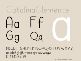 CatalinaClemente ☞ Version 1.000;com.myfonts.easy.kimmy.catalina.clemente-regular.wfkit2.version.4hz8 Font Sample