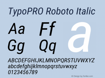 TypoPRO Roboto Italic Version 2.000980; 2014 Font Sample