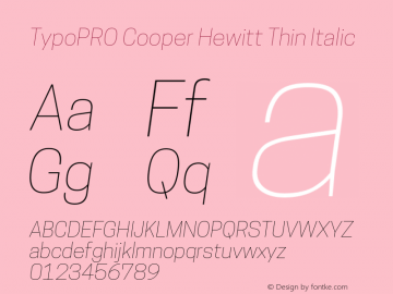 TypoPRO Cooper Hewitt Thin Italic 1.000 Font Sample