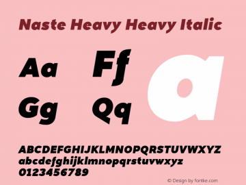 Naste Heavy Heavy Italic Version 1.0 Font Sample