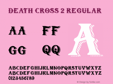 Death Cross 2 Regular Version 1.00 October 22, 2013, initial release Font Sample