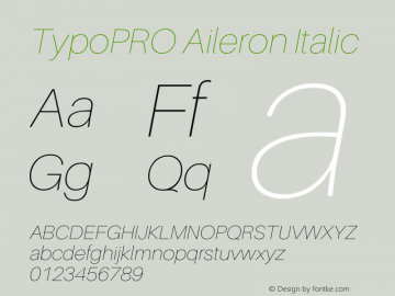 TypoPRO Aileron Italic Version 1.000;PS 001.000;hotconv 1.0.70;makeotf.lib2.5.58329 Font Sample