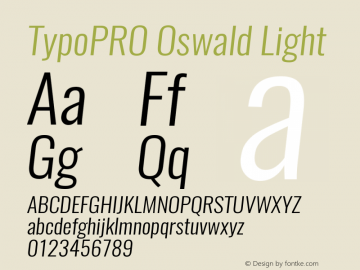 TypoPRO Oswald Light 3.0; ttfautohint (v0.95.6-bc232) -l 8 -r 50 -G 200 -x 0 -w 