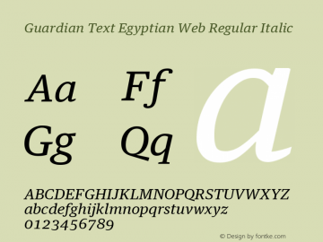 Guardian Text Egyptian Web Regular Italic Version 001.002 2011 Font Sample
